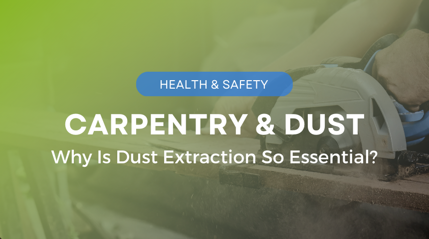 Carpentry & Dust 